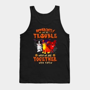 Apparently We're Trouble When We Are Together tshirt  Boston Terrier  Halloween T-Shirt Tank Top